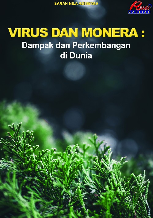 Virus dan monera : dampak dan perkembangan di dunia